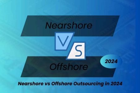 Nearshore vs Offshore Outsourcing in 2024